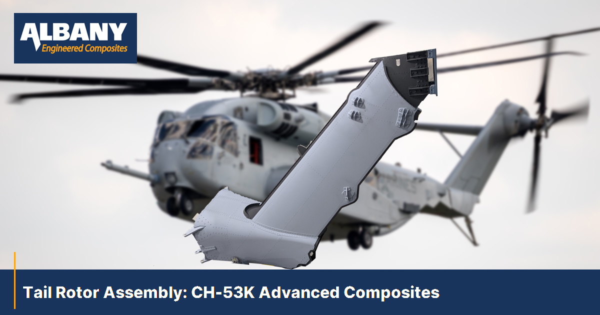 Tail Rotor Assembly: CH-53K Advanced Composites